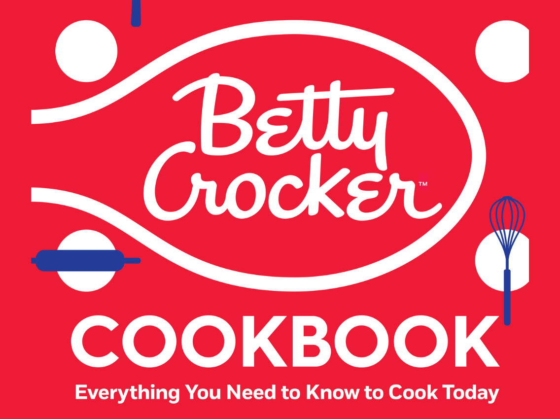 New Betty Crocker cookbook features latest cooking trends - General Mills, image size:1136x850